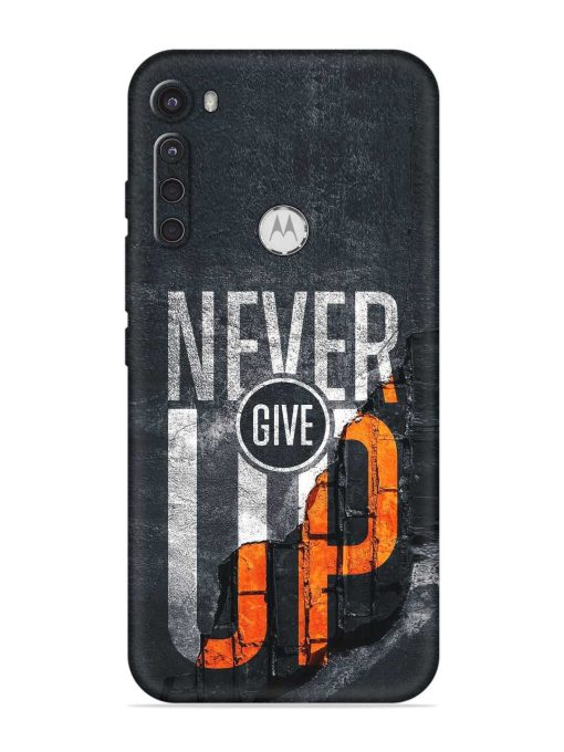 Never Give Up Embossed Soft Silicone Case for Motorola One Fusion Plus Zapvi