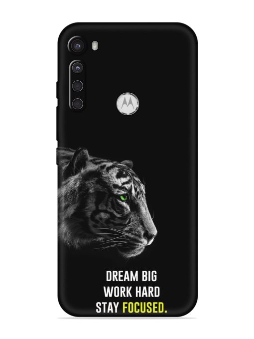 Dream Big Work Hard Embossed Soft Silicone Case for Motorola One Fusion Plus Zapvi