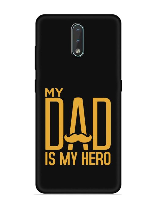 My Dad Is My Hero Embossed Soft Silicone Case for Nokia 2.3 Zapvi