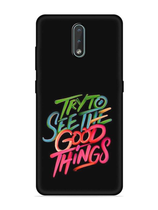 Try To See The Good Things Embossed Soft Silicone Case for Nokia 2.3 Zapvi