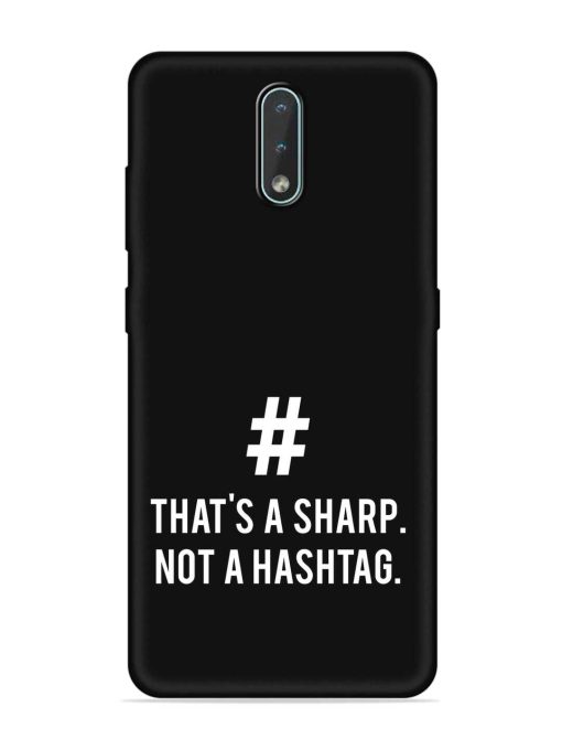 Thats Sharp Not Embossed Soft Silicone Case for Nokia 2.3