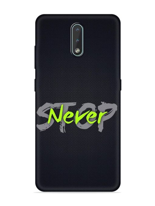 Never Stop Embossed Soft Silicone Case for Nokia 2.3 Zapvi