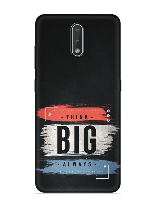 Think Big Always Embossed Soft Silicone Case for Nokia 2.3 Zapvi