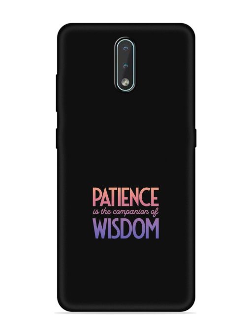 Patience Is The Embossed Soft Silicone Case for Nokia 2.3 Zapvi