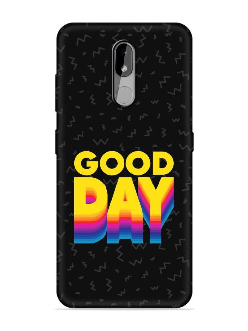 Good Day Embossed Soft Silicone Case for Nokia 3.2 Zapvi