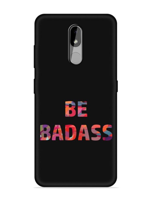 Be Badass Embossed Soft Silicone Case for Nokia 3.2 Zapvi