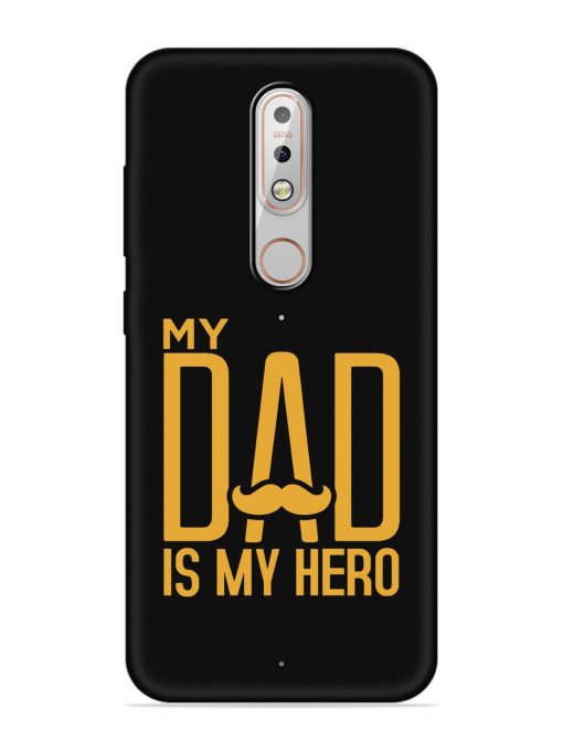 My Dad Is My Hero Embossed Soft Silicone Case for Nokia 5.1 Plus Zapvi