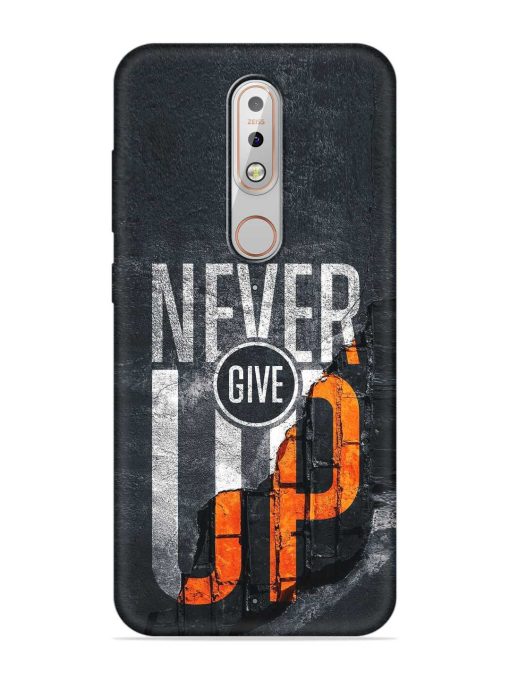 Never Give Up Embossed Soft Silicone Case for Nokia 5.1 Plus Zapvi