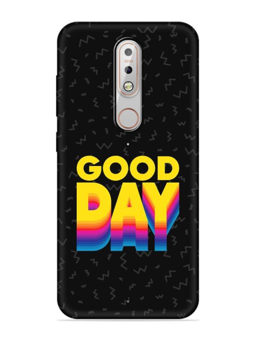 Good Day Embossed Soft Silicone Case for Nokia 5.1 Plus Zapvi