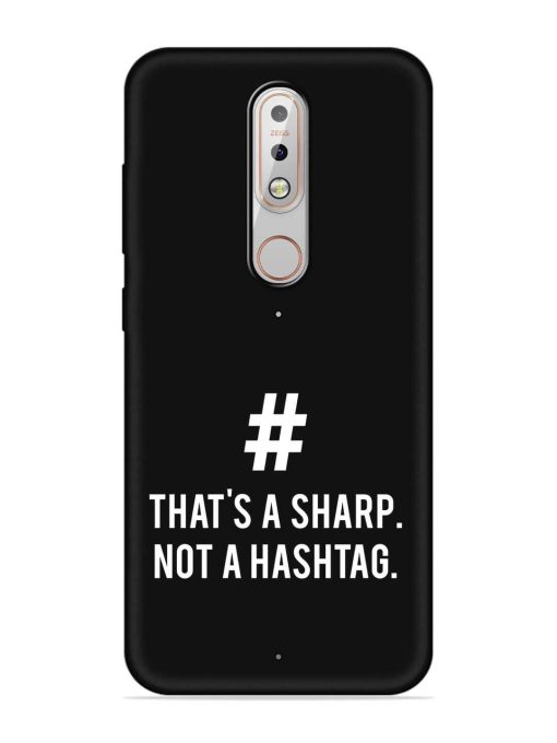 Thats Sharp Not Embossed Soft Silicone Case for Nokia 5.1 Plus