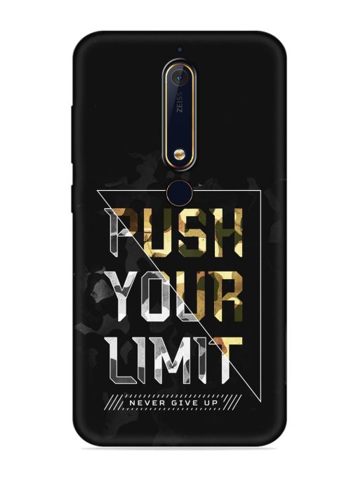 Push Your Limits Embossed Soft Silicone Case for Nokia 6.1 Zapvi