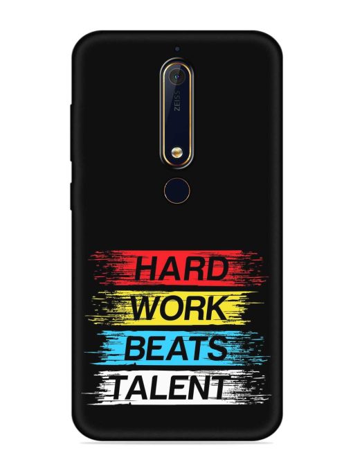 Hard Work Beats Embossed Soft Silicone Case for Nokia 6.1 Zapvi