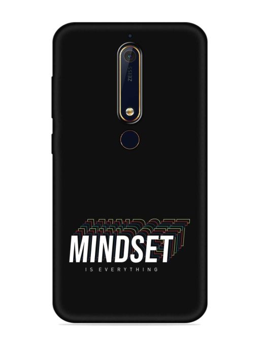 Mindset Everything Slogan Embossed Soft Silicone Case for Nokia 6.1