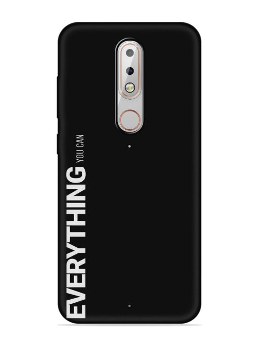 Everything You Can Embossed Soft Silicone Case for Nokia 6.1 Plus Zapvi