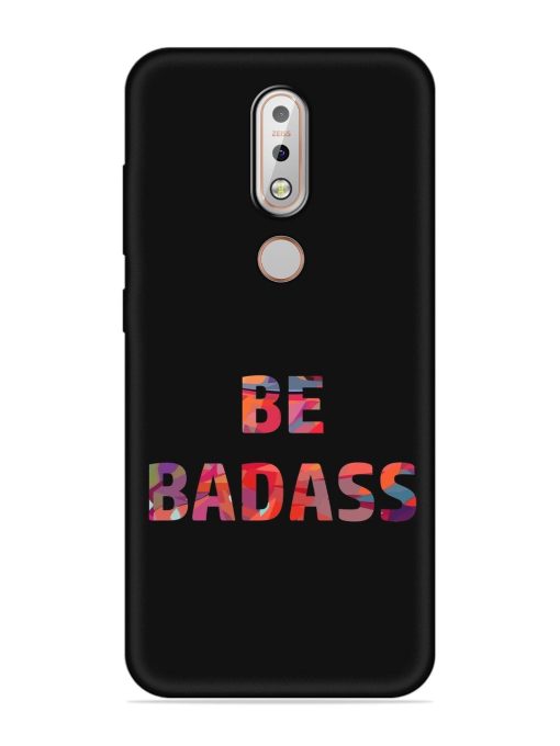 Be Badass Embossed Soft Silicone Case for Nokia 7.1