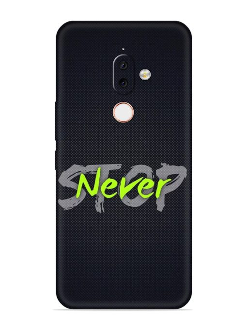 Never Stop Embossed Soft Silicone Case for Nokia 7.1 Plus Zapvi