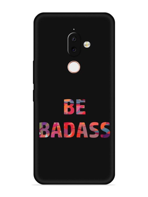 Be Badass Embossed Soft Silicone Case for Nokia 7.1 Plus