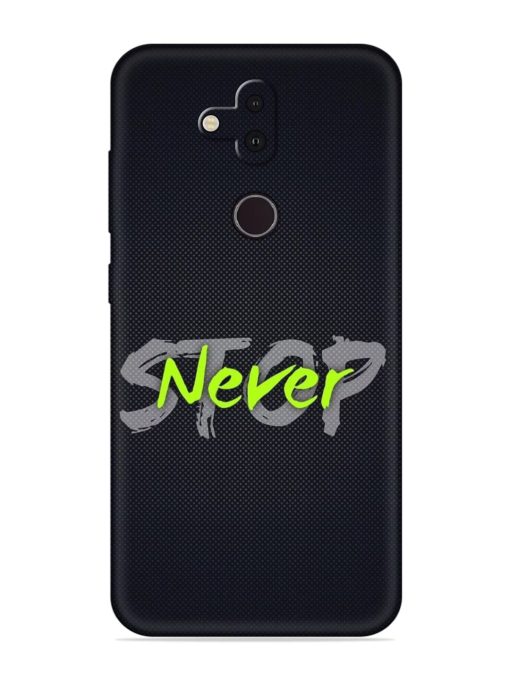 Never Stop Embossed Soft Silicone Case for Nokia 8.1 Zapvi