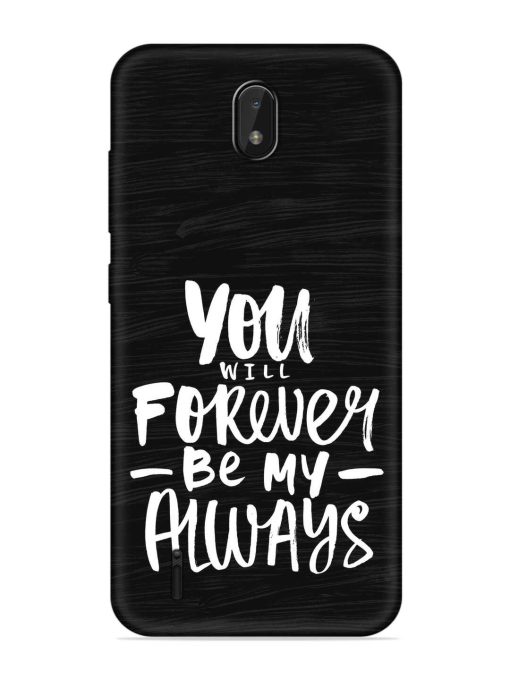 You Will Forever Embossed Soft Silicone Case for Nokia C01 Plus Zapvi