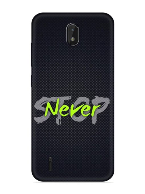 Never Stop Embossed Soft Silicone Case for Nokia C01 Plus Zapvi