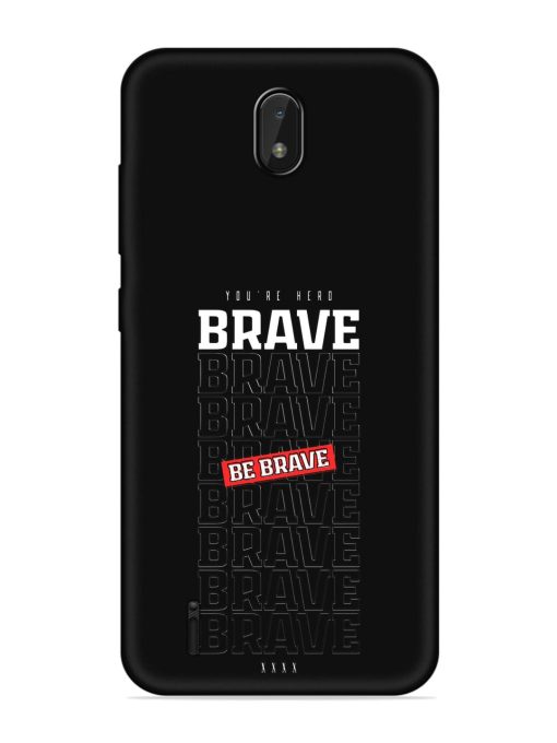 Be Brave Embossed Soft Silicone Case for Nokia C01 Plus Zapvi