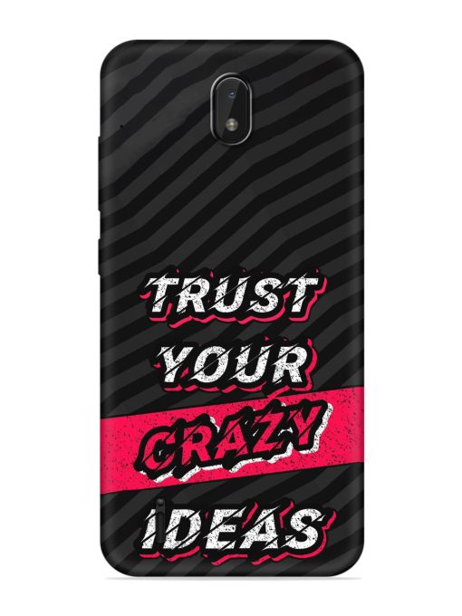 Trust Your Crazy Ideas Embossed Soft Silicone Case for Nokia C01 Plus Zapvi