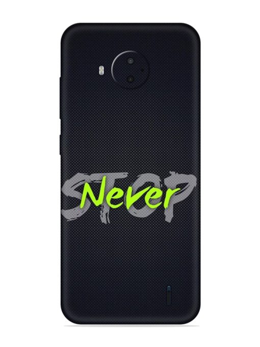 Never Stop Embossed Soft Silicone Case for Nokia C20 Plus Zapvi