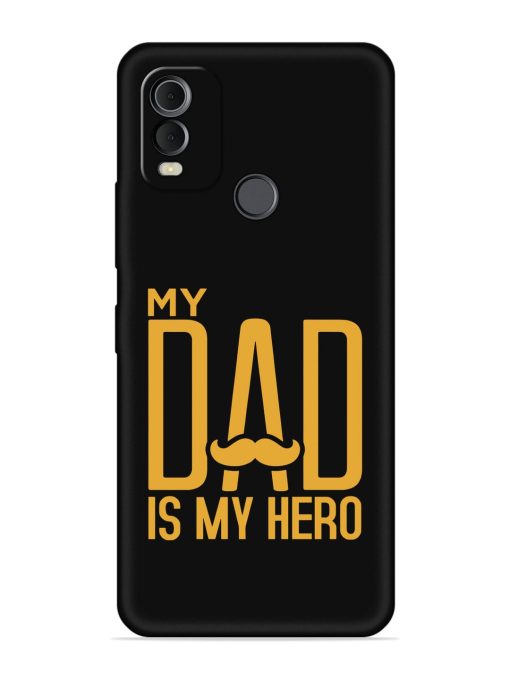 My Dad Is My Hero Embossed Soft Silicone Case for Nokia C22 Zapvi