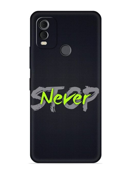 Never Stop Embossed Soft Silicone Case for Nokia C22