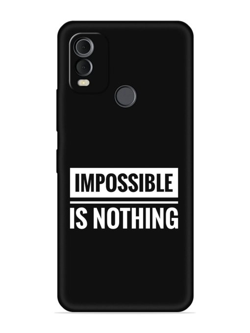 Impossible Is Nothing Embossed Soft Silicone Case for Nokia C22 Zapvi