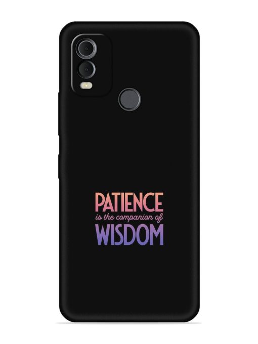 Patience Is The Embossed Soft Silicone Case for Nokia C22 Zapvi