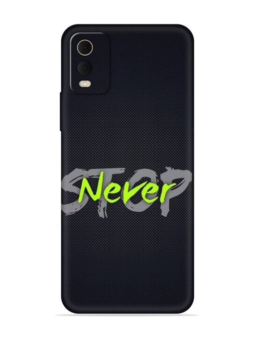 Never Stop Embossed Soft Silicone Case for Nokia C32 Zapvi