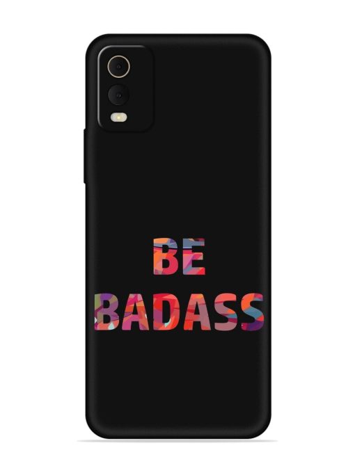 Be Badass Embossed Soft Silicone Case for Nokia C32 Zapvi