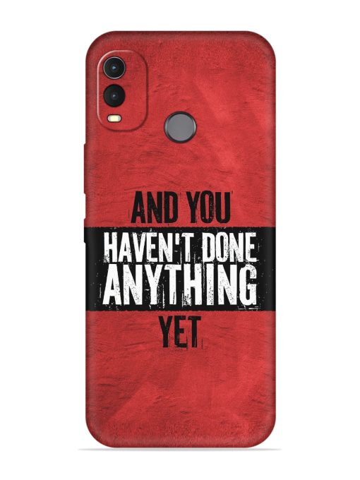 It'S And You Haven'T Done Anything Yet Embossed Soft Silicone Case for Nokia G11 Plus Zapvi