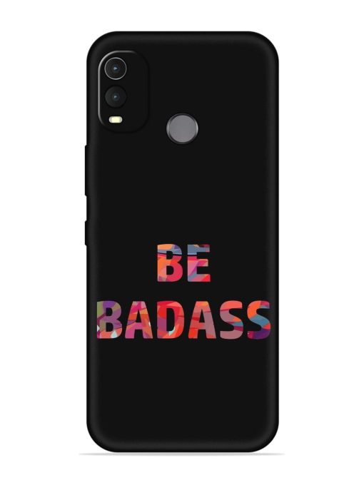 Be Badass Embossed Soft Silicone Case for Nokia G11 Plus Zapvi