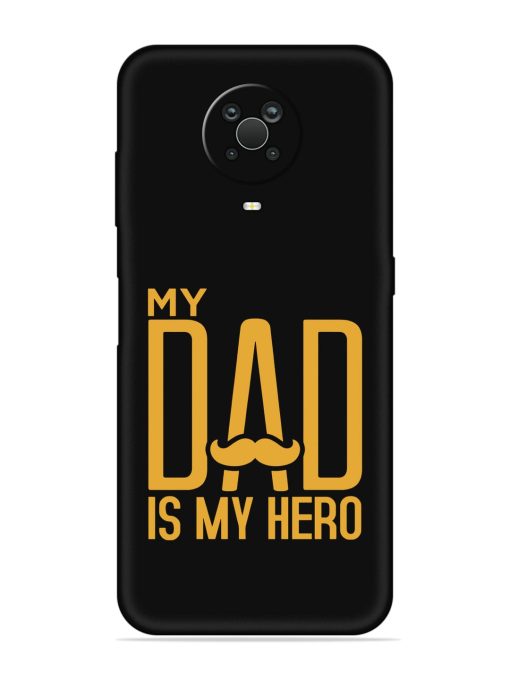 My Dad Is My Hero Embossed Soft Silicone Case for Nokia G20 Zapvi