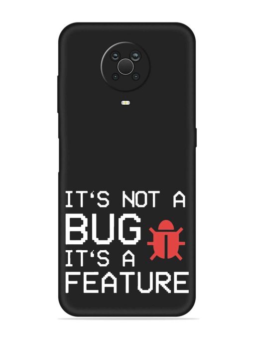 Not Bug Feature Embossed Soft Silicone Case for Nokia G20 Zapvi