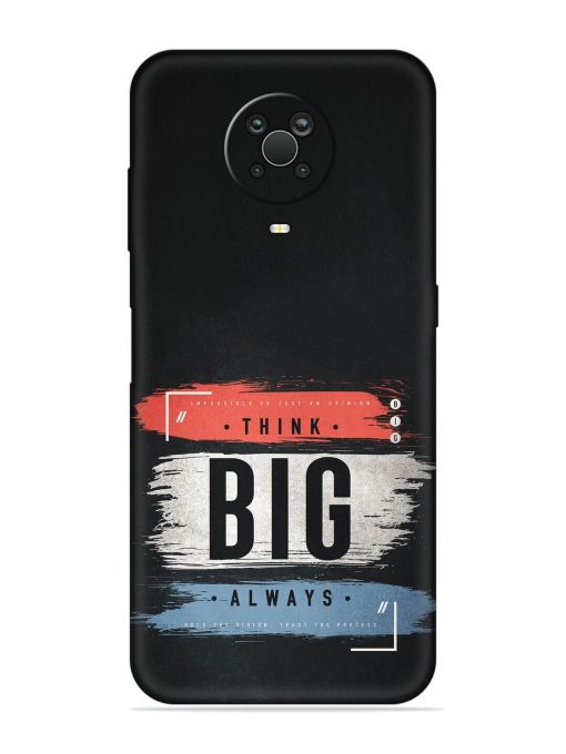 Think Big Always Embossed Soft Silicone Case for Nokia G20 Zapvi