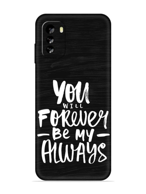 You Will Forever Embossed Soft Silicone Case for Nokia G60 (5G) Zapvi