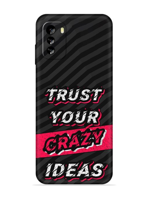 Trust Your Crazy Ideas Embossed Soft Silicone Case for Nokia G60 (5G) Zapvi