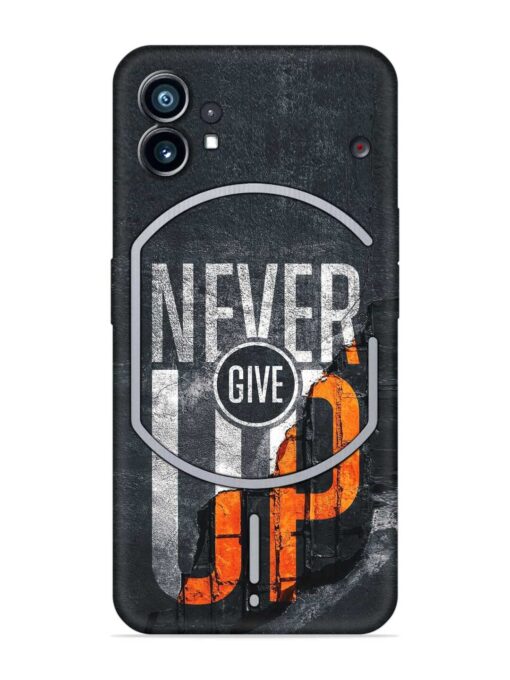 Never Give Up Embossed Soft Silicone Case for Nothing Phone 1