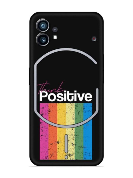 Think Positive Typography Embossed Soft Silicone Case for Nothing Phone 1