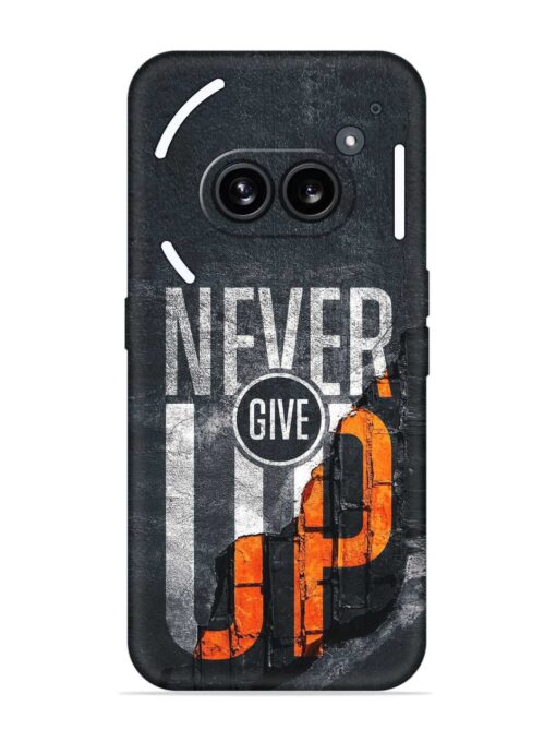 Never Give Up Embossed Soft Silicone Case for Nothing Phone 2A