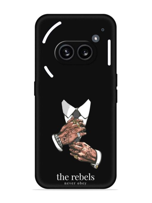 Rebels Slogan Man Embossed Soft Silicone Case for Nothing Phone 2A Zapvi