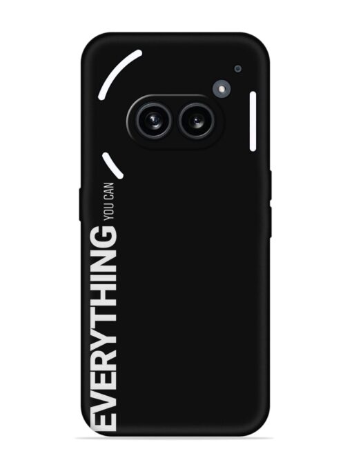 Everything You Can Embossed Soft Silicone Case for Nothing Phone 2A Zapvi