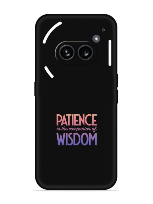 Patience Is The Embossed Soft Silicone Case for Nothing Phone 2A Zapvi