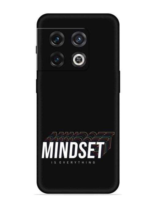 Mindset Everything Slogan Embossed Soft Silicone Case for Oneplus 10 Pro (5G) Zapvi