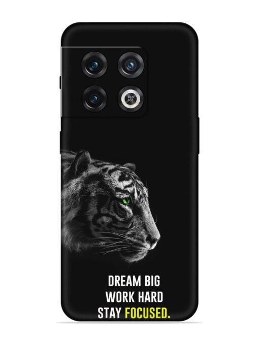 Dream Big Work Hard Embossed Soft Silicone Case for Oneplus 10 Pro (5G) Zapvi