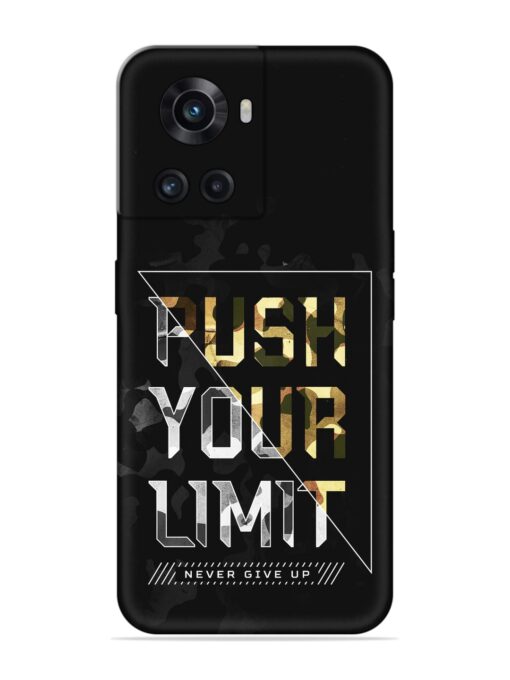 Push Your Limits Embossed Soft Silicone Case for Oneplus 10R (5G) Zapvi