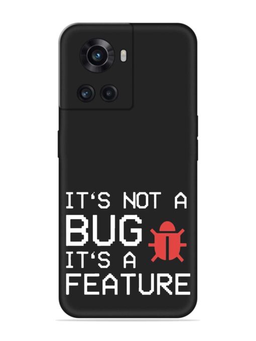 Not Bug Feature Embossed Soft Silicone Case for Oneplus 10R (5G) Zapvi